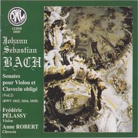 6 Violin Sonatas, No. 2 in A Major, BWV 1015: I. Adagio - Frédéric Pélassy & Anne Robert & Johann Sebastian Bach