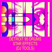 Star Effects Five - Detroit 95 Drums