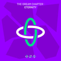 The Dream Chapter: ETERNITY