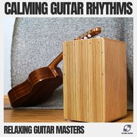 Serene Harmony - Relaxing Guitar Masters