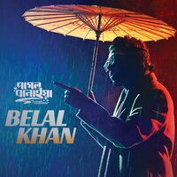 Pagol Banaiya - Belal Khan