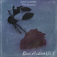 Bones - LXST GARDEN & Rxf Siemens