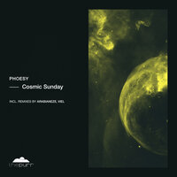 Cosmic Sunday - Phoesy & VieL