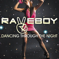 Dancing Through The Night - Raveboy & G-Style Brothers