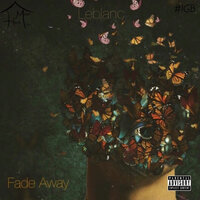 Fade Away - LeBlanc