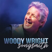 Ever Since I Gave My Heart to You - Woody Wright