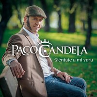 Con la Mira de un Amigo - Paco Candela