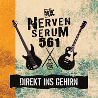 Wenn Du Fällst - Nervenserum 561