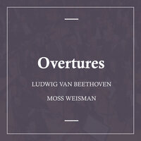 The Ruins of Athens, Op.113 - l'Orchestra Filarmonica di Moss Weisman & Ludwig van Beethoven