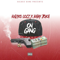 On Gang - Razko Locz & Baby Joka