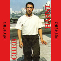 Ana Goulte Hbibti - Cheb Hasni