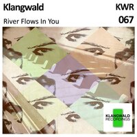 River Flows In You - Klangwald