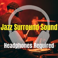 River, Always (Surround Audio) - 8D Jazz Music