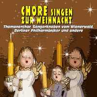 Kommet ihr Hirten - Thomanerchor