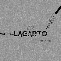 Tiro en la Sien (En Vivo) - Doctor Lagarto