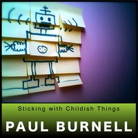 I Realised / I Soh Doh Know Nothing - Paul Burnell