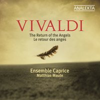 Juditha triumphans, RV 644 / V. Coro: Plena nectare non mero - Ensemble Caprice & Антонио Вивальди