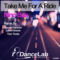 Take Me For A Ride - Nino Bua