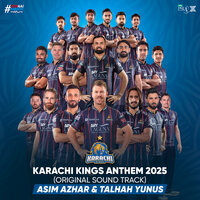 Karachi Kings Anthem 2025 - Asim Azhar & Talhah Yunus