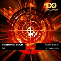 TNT - Dave Emanuel & Ginjet & Locus