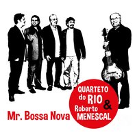 Ela Quer Sambar - Roberto Menescal & Quarteto do Rio