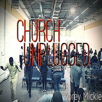 All Is Well - Korey Mickie