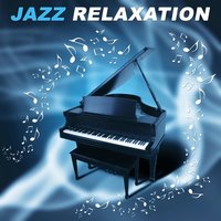 Lullaby - Jazz Relax Academy