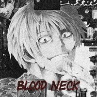 BLOOD NECK - moresell