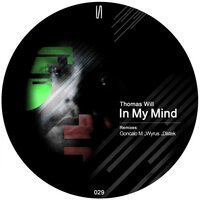 In My Mind - Thomas Will & Goncalo M