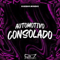 Automotivo Consolado - DJ LEILTON 011 & MC VILÃO ZS