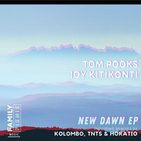 New Dawn - Tom Pooks & Joy Kitikonti & Kolombo