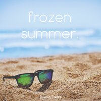 frozen summer - Devesh Tiwari