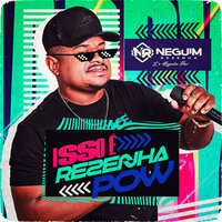 Agente Faz Amor - Neguim Rezenha