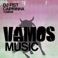 Caipirinha - DJ Fist