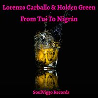 Nigrán - Lorenzo Carballo & Holden Green