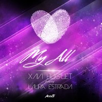 My All - Laura Estrada & Xavi Huguet