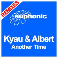 Another Time - Kyau & Albert