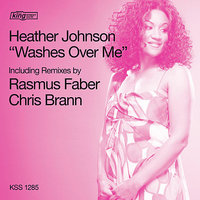 Washes Over Me - Heather Johnson & Chris Brann