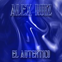 Mil Melodias - Alex Ruiz