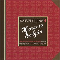 Aquellos Tangos Camperos - Gran Orquesta TangoVia & César Salgán & Andrés Linetzky