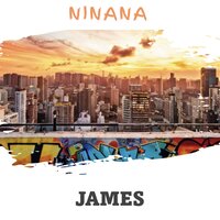Ninana - James
