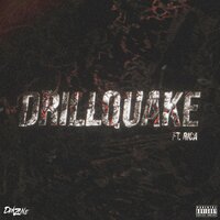 Drillquake - Drazone & Rica