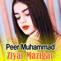 Ka Na Razay No Gora Za dar pasi Zama - Peer Muhammad