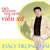 Kỷ niệm trong anh - Đào Trọng Hải