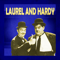 Trail of the Lonesome Pine - Laurel And Hardy