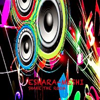 Shake the Room - Eshara & Meshi