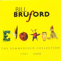 Revel Without a Pause - Bill Bruford