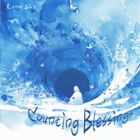 Counting Blessings - Luna Sky