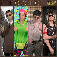 Toxic - Our Last Night
