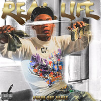 Real Life - Poppa Got Bandz